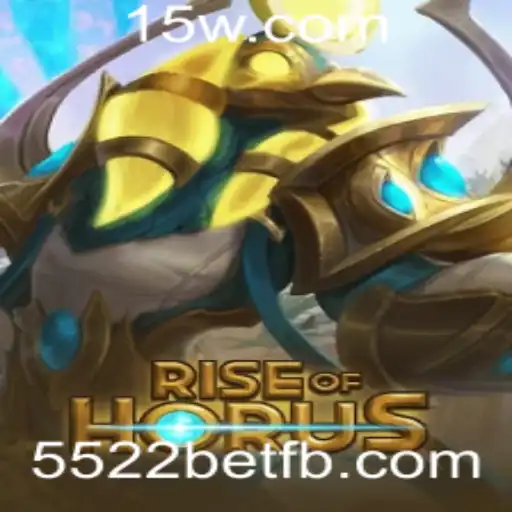 Descubra o Fascinante Mundo de RiseofHorus e as Oportunidades de Jogo com 5522bet
